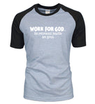 T-shirt Jésus - Travailler pour Dieu gris